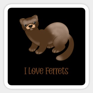 I Love Ferrets Sticker